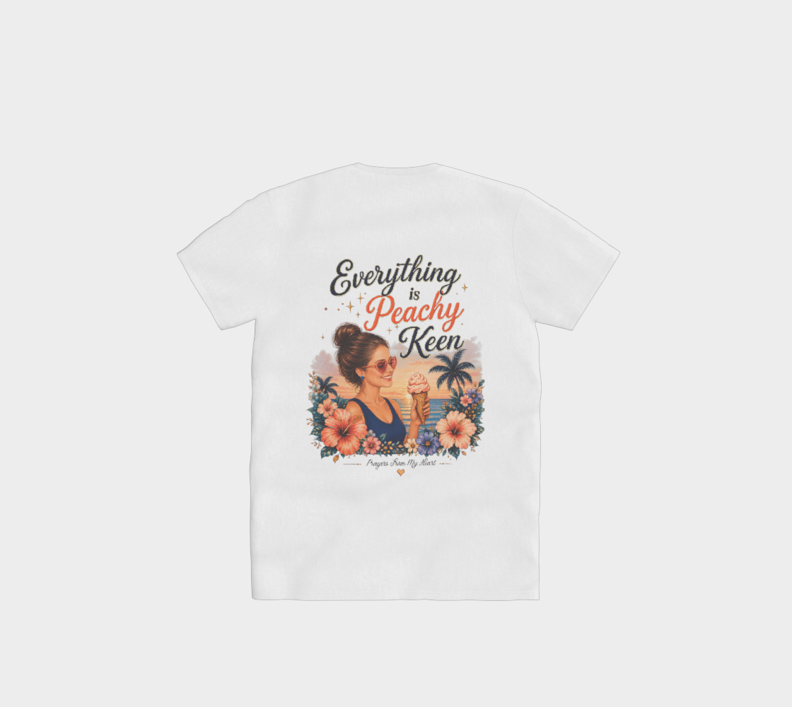 Everything Is Peachy Keen Tee